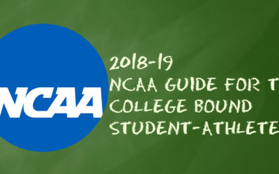 National Collegiate Athletic Association Releases 2018-19 Guide for the College Bound Student-Athlete