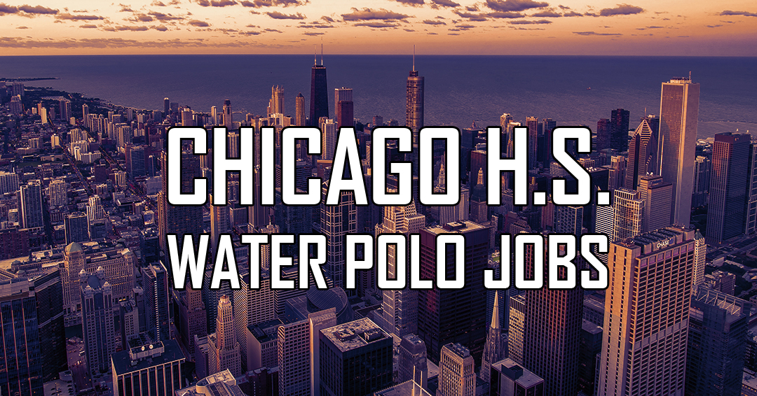Chicago Public Schools Seeks Varsity High School Water Polo Coaches