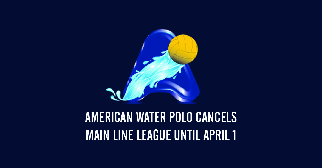 American Water Polo Cancels Main Line League Until April 1