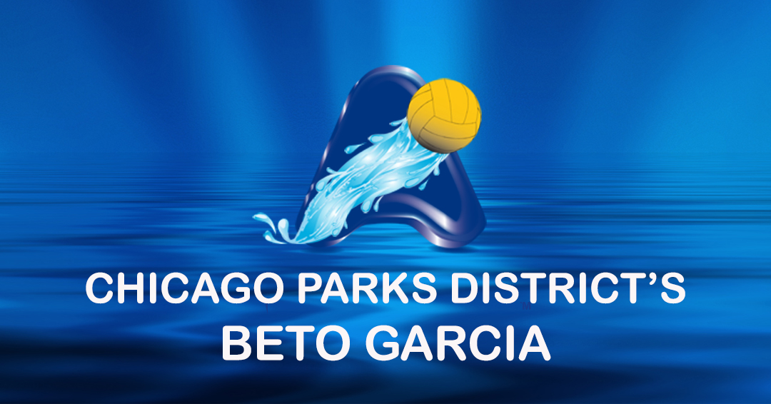 American Water Polo Club Profile: Chicago Parks District’s Beto Garcia
