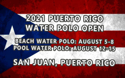Teams Sought for Puerto Rico Water Polo Open on August 5-8 & 12-15 in San Juan