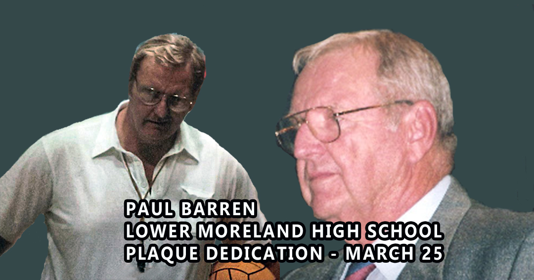 Hall of Fame Referee Paul Barren Slated for Honor at Lower Moreland High School on March 25
