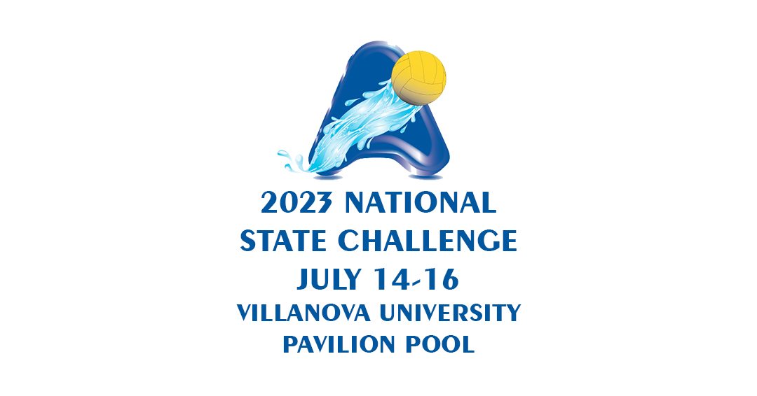 2023 American Water Polo National State Challenge Set for July 14-16 at Villanova University; Registration Now Open